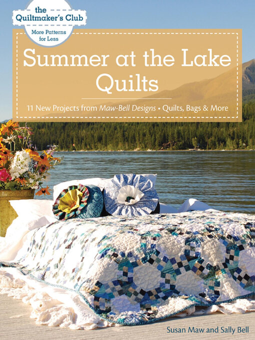 Title details for Summer at the Lake Quilts by Susan Maw - Available